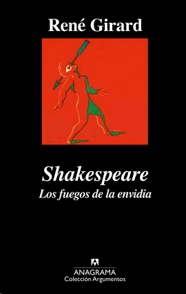 Shakespeare. Los fuegos de la envidia
