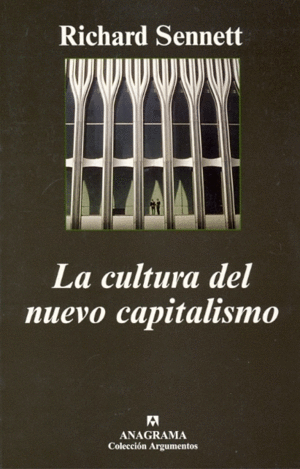Cultura del nuevo capitalismo, La