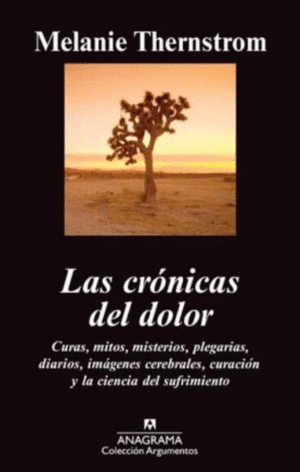 Crónicas del dolor, Las