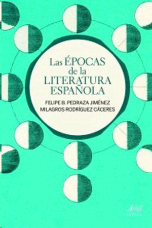 Épocas de la literatura española, Las