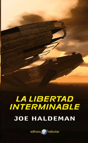 Libertad interminable, La