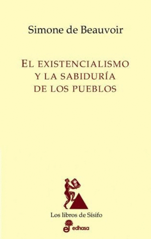 Existencialismo y la sabiduría de los pueblos, El