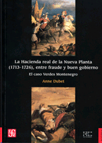 Hacienda real de la nueva planta (1713-1726), entre fraude y buen gobierno