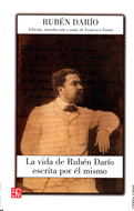 Vida de Rubén Darío escrita por él mismo, La