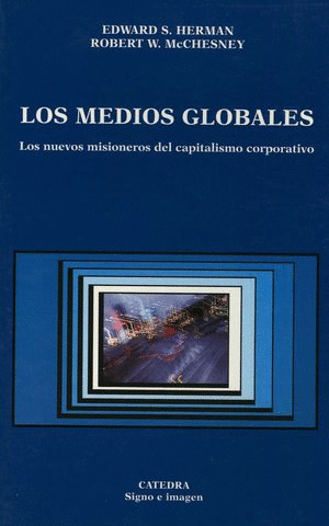 Medios globales, Los