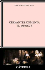 Cervantes comenta el Quijote
