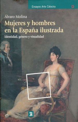 Mujeres y hombres en la España ilustrada