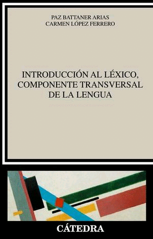 Introducción la léxico, componente transversal de la lengua