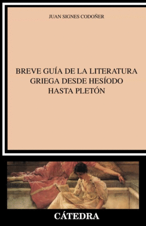 Breve historia de la literatura griega desde Hesiodo hasta Pletón