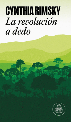 Revolución a dedo, La