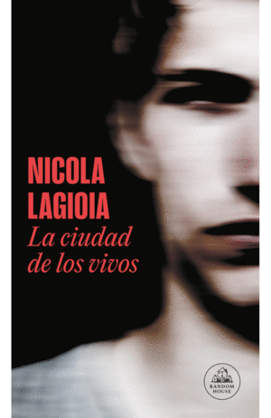 Ciudad de los vivos, La