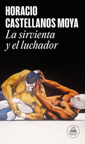 Siervienta y el luchador, La