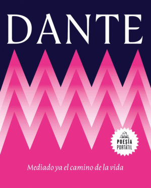 Mediado ya el camino de la vida