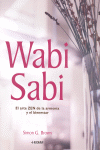 Wabi Sabi: El arte del Zen de la armonía y el bienestar
