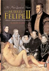 Mujeres de Felipe II, Las