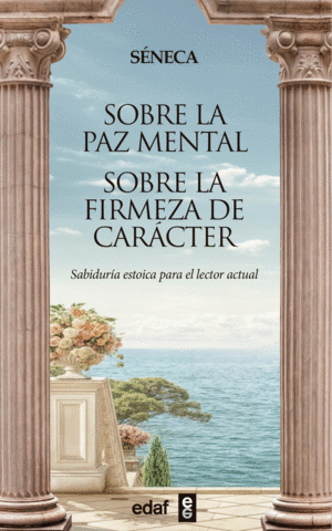 Sobre la paz mental, sobre la firmeza de carácter