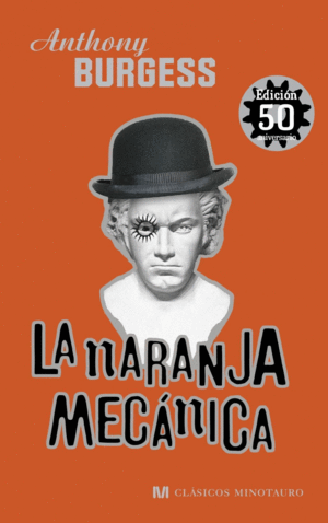 Naranja mecánica, La