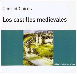 Castillos medievales, Los