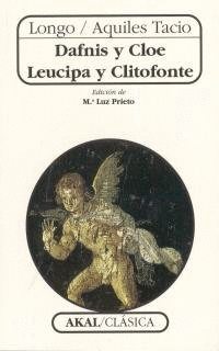 Dafnis y Cloe / Leucipa y Clitofonte