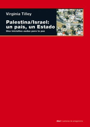 Palestina / Israel: un país, un Estado