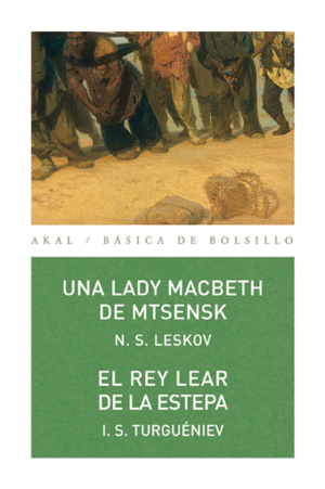 Lady Macbeth de Mtsensk, Una / El rey lear de la estepa