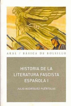Historia literatura fascista espanola I, II (2 vol)