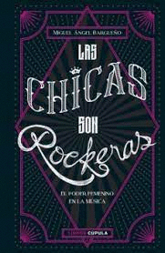 Chicas son rockeras, Las