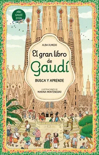 Gran libro de Gaudí. Busca y aprende, El