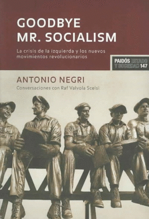 Goodbye Mr. Socialism