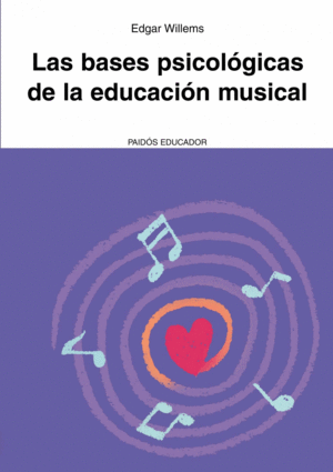 Bases psicológicas de la educación musical, Las