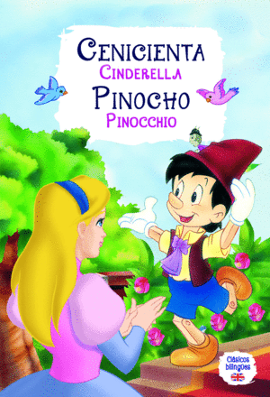 Clasicos Bilingües, Cenicienta - Pinocho