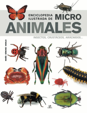 Enciclopedia ilustrada de microanimales