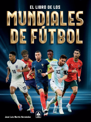 Libro de los mundiales de fútbol, El