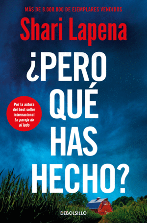 ¿Pero que has hecho?