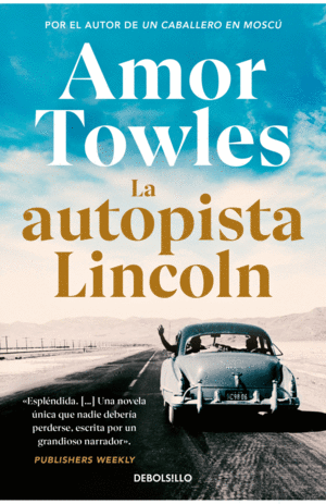 Autopista Lincoln, La