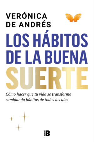 Hábitos de la buena suerte, Los