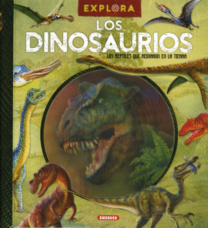 Explora los dinosaurios