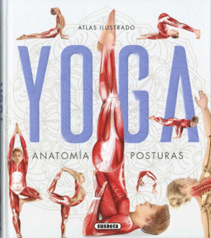 Yoga, anatomía, posturas