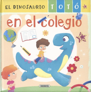 Dinosaurio Toto en el colegio, El