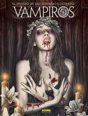 Mundo de las sombras ilustrado: Vampiros