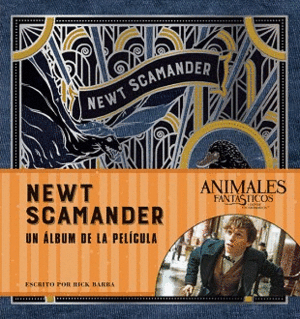 J.K. Rolling's Wizarding World: Newt Scamander