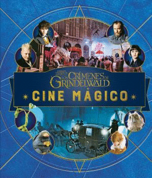 Cine mágico 4 Animales fantásticos. Crímenes de Grindenwald