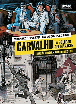 Carvalho 2: La Soledad del manager