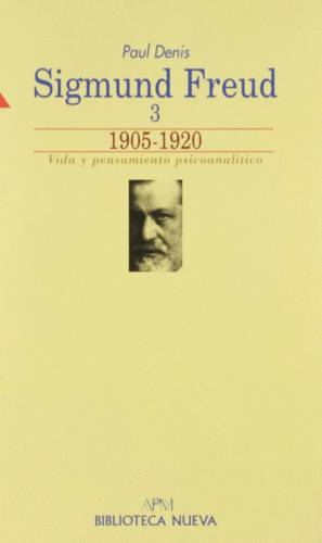 Sigmund Freud 3: 1905-1920