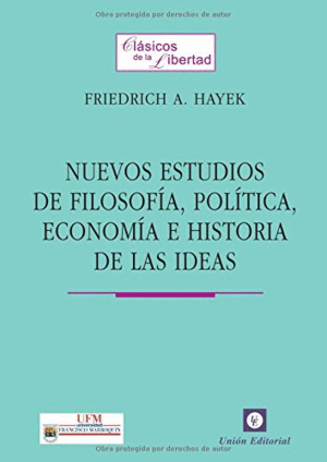 Nuevos estudios de filosofía, política, economía e historia de la ideas