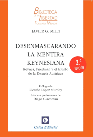 Desenmascarando la mentira keynesiana