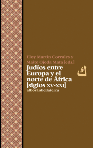 Judíos entre Europa y el norte de África (Siglos XV-XXI)