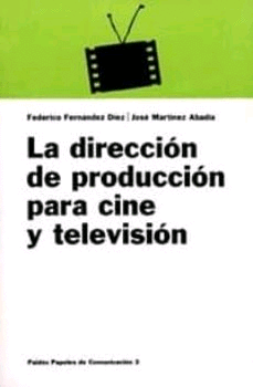 Dirección de producción para cine y televisión, La