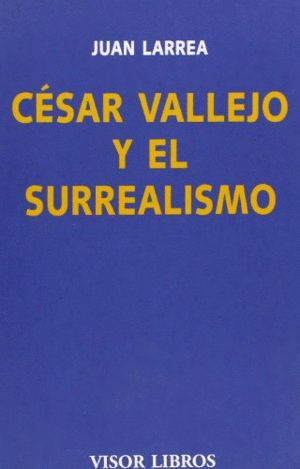César Vallejo y el surrealismo