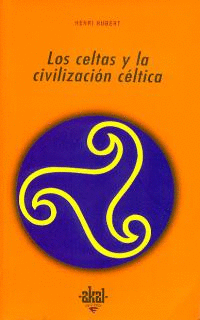 Celtas y la civilización céltica, Los